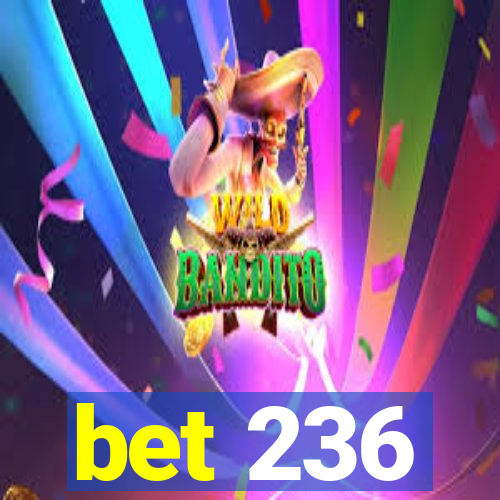 bet 236